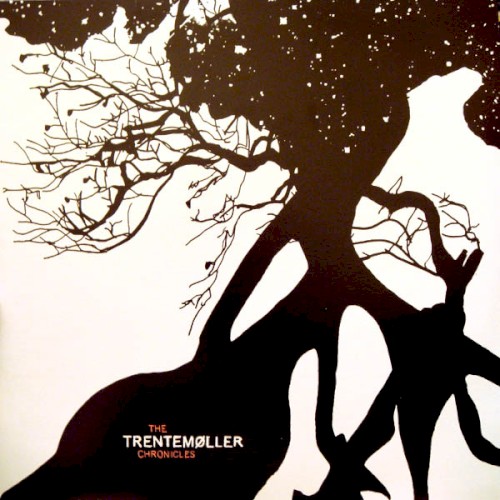 The Trentemøller Chronicles album cover