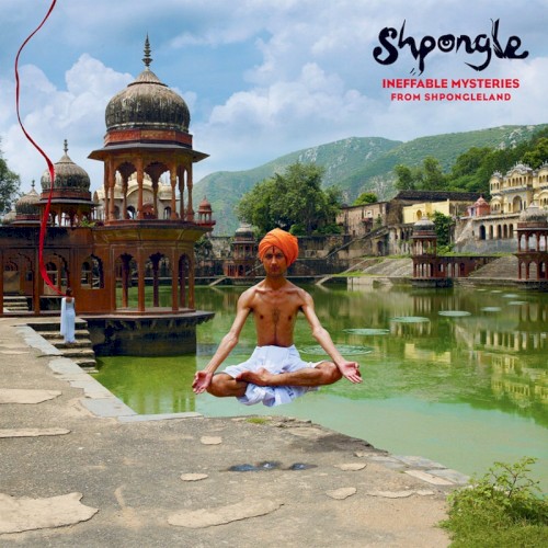 Ineffable Mysteries From Shpongleland album cover